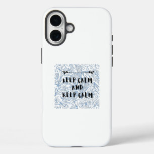 Keep calm and keep calm iPhone 16 plus case