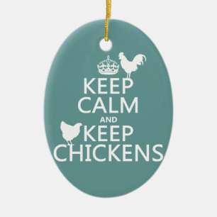Keep Calm and Keep Chickens (any background Ceramic Tree Decoration