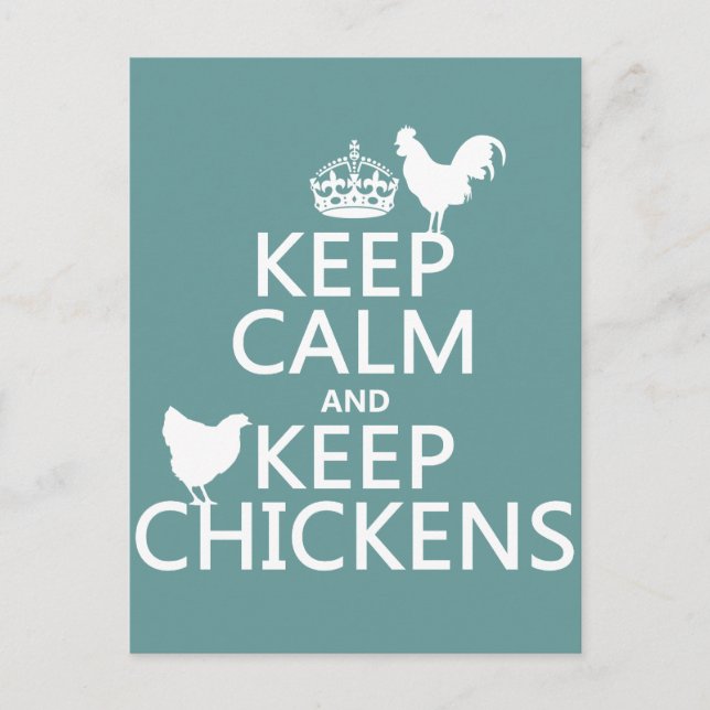 Keep Calm and Keep Chickens (any background colour Postcard (Front)