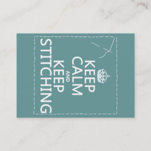 Keep Calm and Keep Stitching (all colours) Business Card