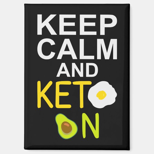 Keep Calm and Keto on Funny Quote Magnet (Front)