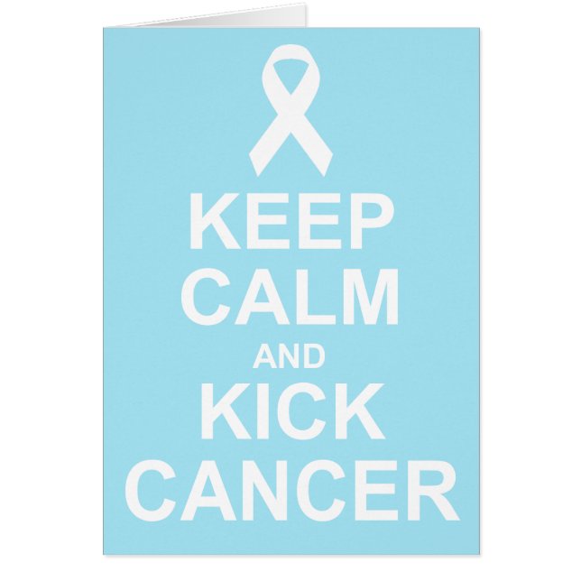 Keep Calm and Kick Cancer card (Front)