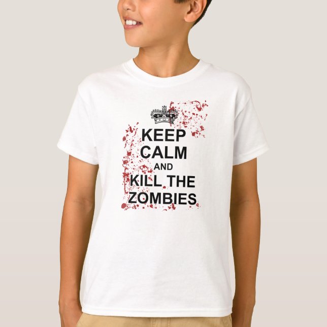 Keep Calm and Kill Zombies Kids Tee (Front)