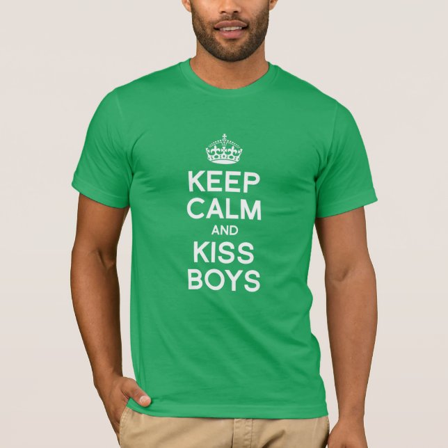 KEEP CALM AND KISS BOYS T-Shirt (Front)