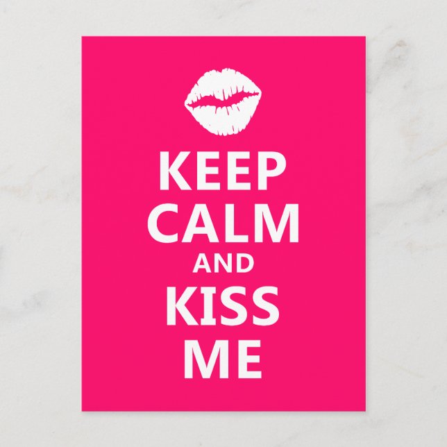 Keep Calm and Kiss Me Postcard (Front)