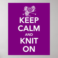 Keep Calm and Knit On poster