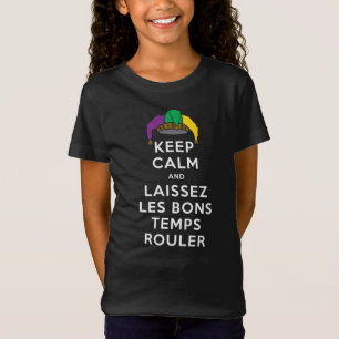 KEEP CALM and LAISSEZ LES BONS TEMPS ROULER T-Shirt