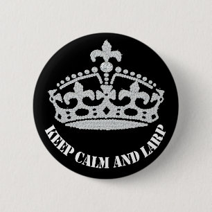 Keep Calm and Larp Diamond Crown Button