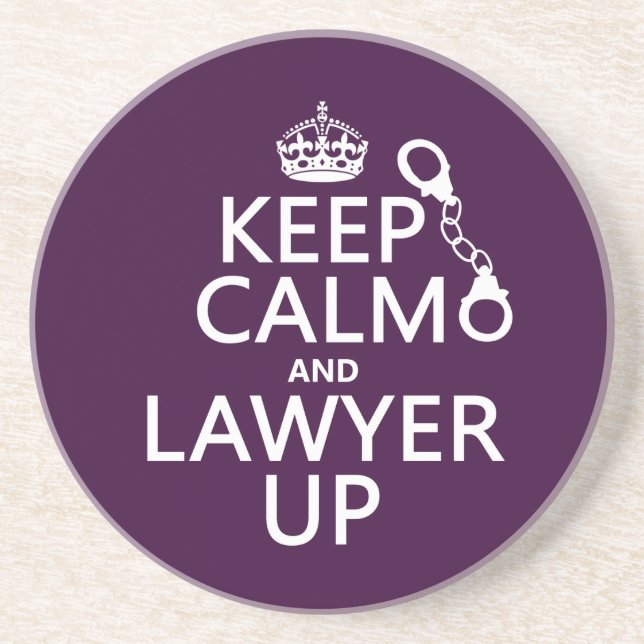 Keep Calm and Lawyer Up (any colour) Coaster (Front)