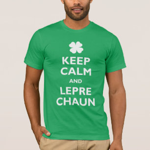 Keep Calm and Leprechaun T-Shirt