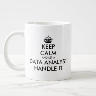 Keep Calm and let a data analyst handle it funny Large Coffee Mug