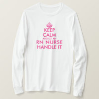 Keep calm and let an RN nurse handle it funny long