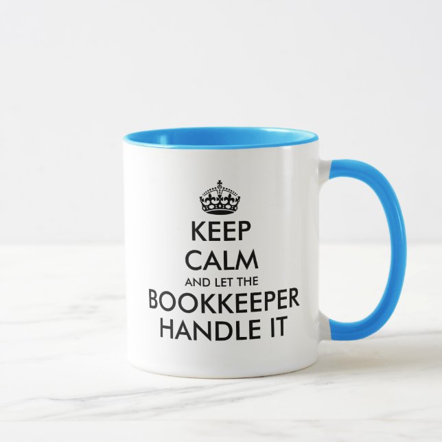 Keep calm and let the bookkeeper handle it coffee mug (Right)
