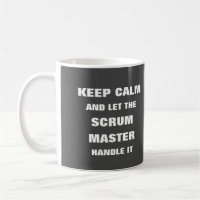 Keep calm and let the scrum master handle it