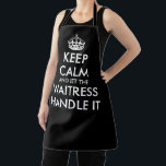 Keep calm and let the waitress handle it serving a apron<br><div class="desc">Keep calm and let the waitress handle it black serving Apron. Funny kitchen aprons with humourous quote. Personalise with your own keep calm and carry on quote. Black or custom colour. Great for restaurant, cafe, diner, breakfast place, lunch room, business, shop, bakery, store, company, service etc. Create cool aprons for...</div>