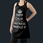 Keep calm and let the waitress handle it serving a apron<br><div class="desc">Keep calm and let the waitress handle it black serving Apron. Funny kitchen aprons with humourous quote. Personalise with your own keep calm and carry on quote. Black or custom colour. Great for restaurant, cafe, diner, breakfast place, lunch room, business, shop, bakery, store, company, service etc. Create cool aprons for...</div>