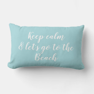 Keep Calm and Lets Go to the Beach Decor Lumbar Cushion