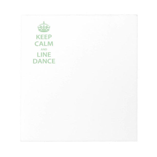 Keep Calm and Line Dance Notepad (Front)
