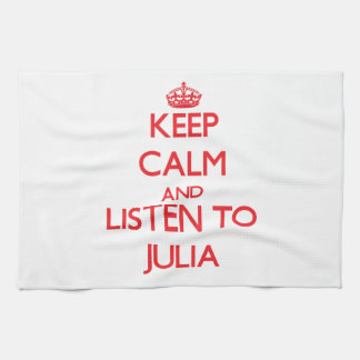 Keep Calm and listen to Julia Tea Towel