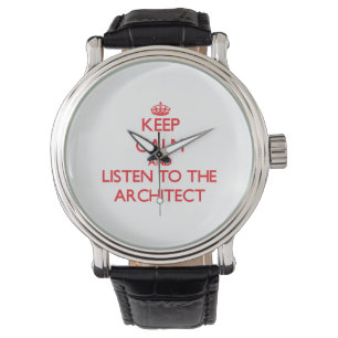 Keep Calm and Listen to the Architect Watch