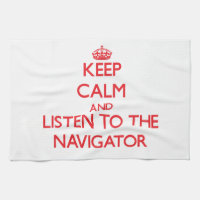 Keep Calm and Listen to the Navigator