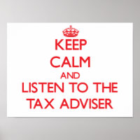 Keep Calm and Listen to the Tax Adviser