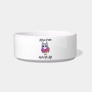 Keep Calm And Look At Me Funny Doughnut Cat Bowl