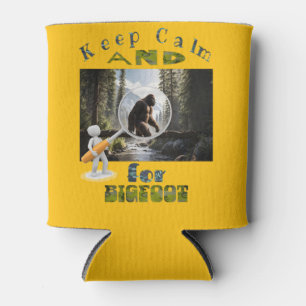 Keep Calm and Look for Bigfoot best bigfoot Can Cooler