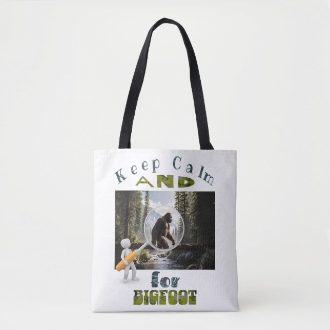 Keep Calm and Look for Bigfoot best bigfoot Tote Bag (Front)
