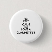 Keep Calm and Love a Clarinettist