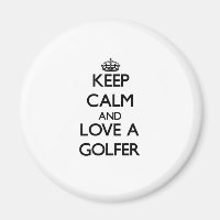 Keep Calm and Love a Golfer