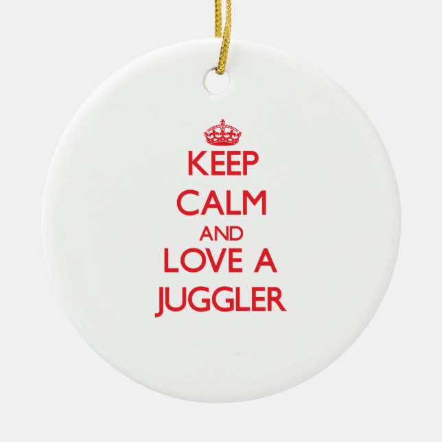 Keep Calm and Love a Juggler Ceramic Tree Decoration (Front)