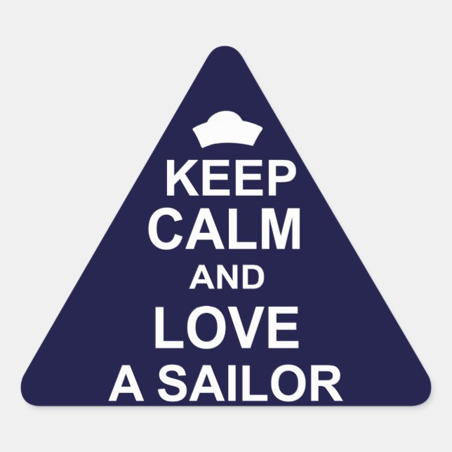 Keep Calm and Love a Sailor Triangle Sticker (Front)