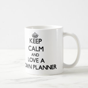 Keep Calm and Love a Town Planner Coffee Mug
