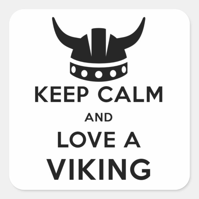 Keep Calm and Love a Viking sticker - square (Front)