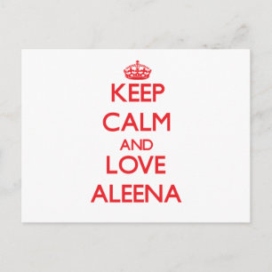 Keep Calm and Love Aleena Postcard