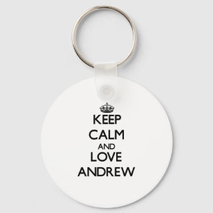 Keep Calm and Love Andrew Key Ring
