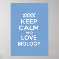 Keep Calm and Love Biology