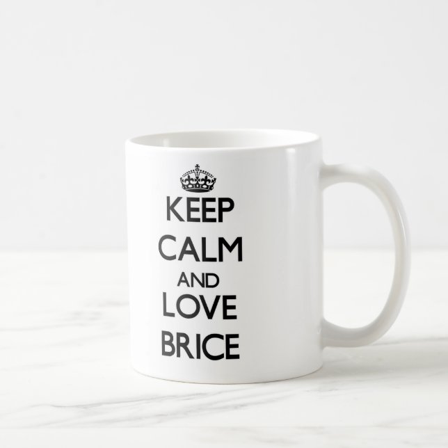 Keep Calm and Love Brice Coffee Mug (Right)