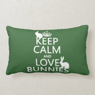Keep Calm and Love Bunnies - all colours Lumbar Cushion