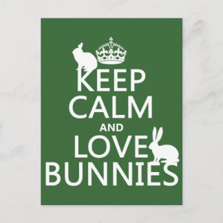 Keep Calm and Love Bunnies - all colours Postcard