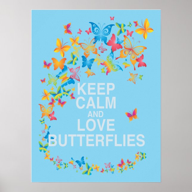 Keep Calm and Love Butterflies Art Print Butterfly (Front)