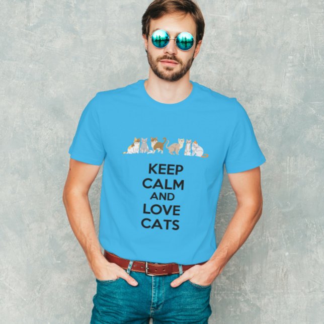 Keep Calm and Love Cats T-Shirt (Creator Uploaded)