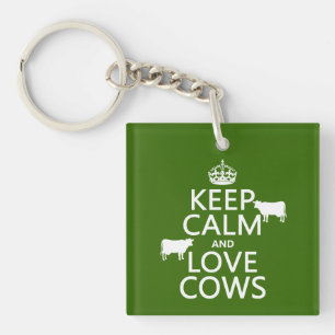 Keep Calm and Love Cows (all colours) Key Ring