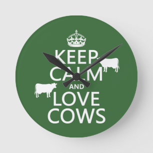 Keep Calm and Love Cows (all colours) Round Clock