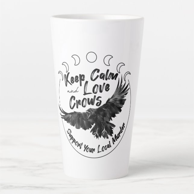 Keep calm and love crows latte mug (Front)