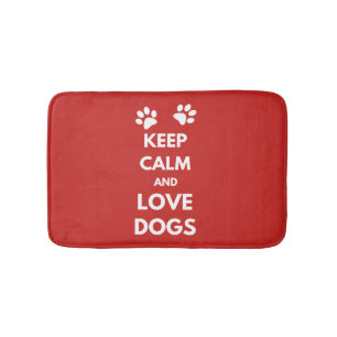 Keep calm and love dogs bath mat