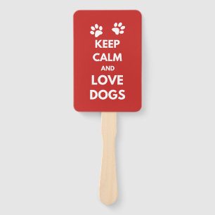 Keep calm and love dogs hand fan