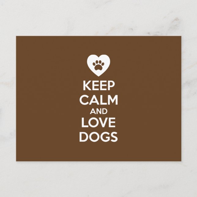 Keep Calm and Love Dogs Postcard (Front)
