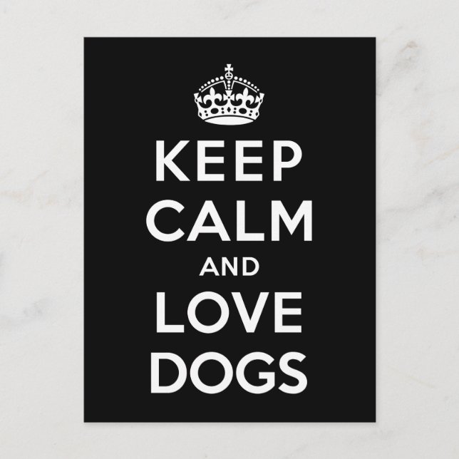 Keep Calm and Love Dogs Postcard (Front)